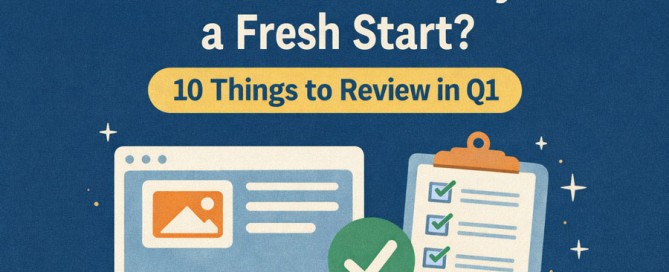 Is Your Website Ready for a Fresh Start? 10 Things to Review for 2026 1 Is Your Website Ready for a Fresh Start