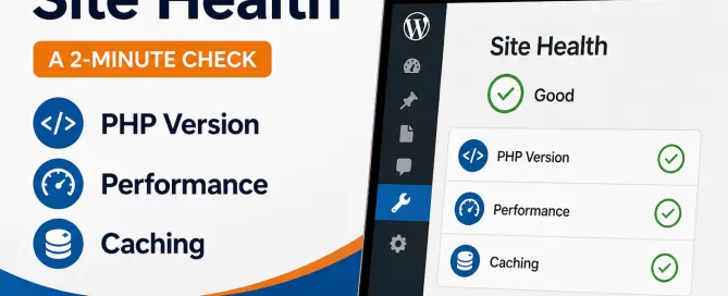 The WordPress Dashboard Tab You've Probably Never Clicked (But Should) 1 WordPress Site Health